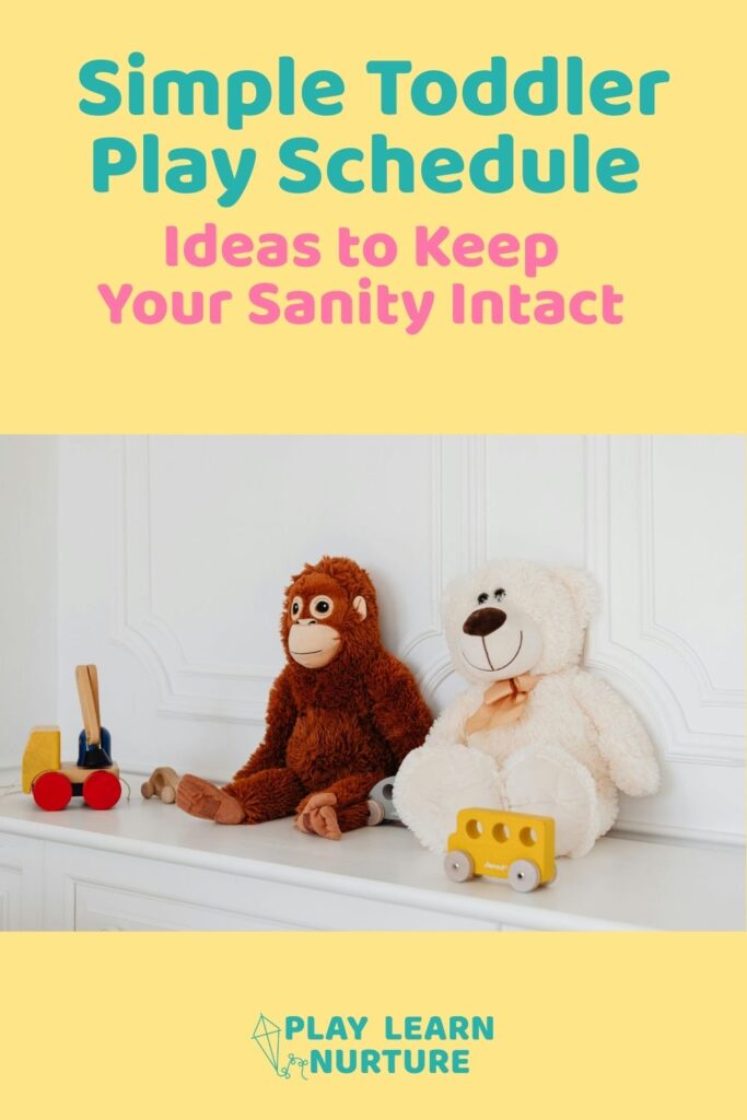 Simple Toddler Play Schedule