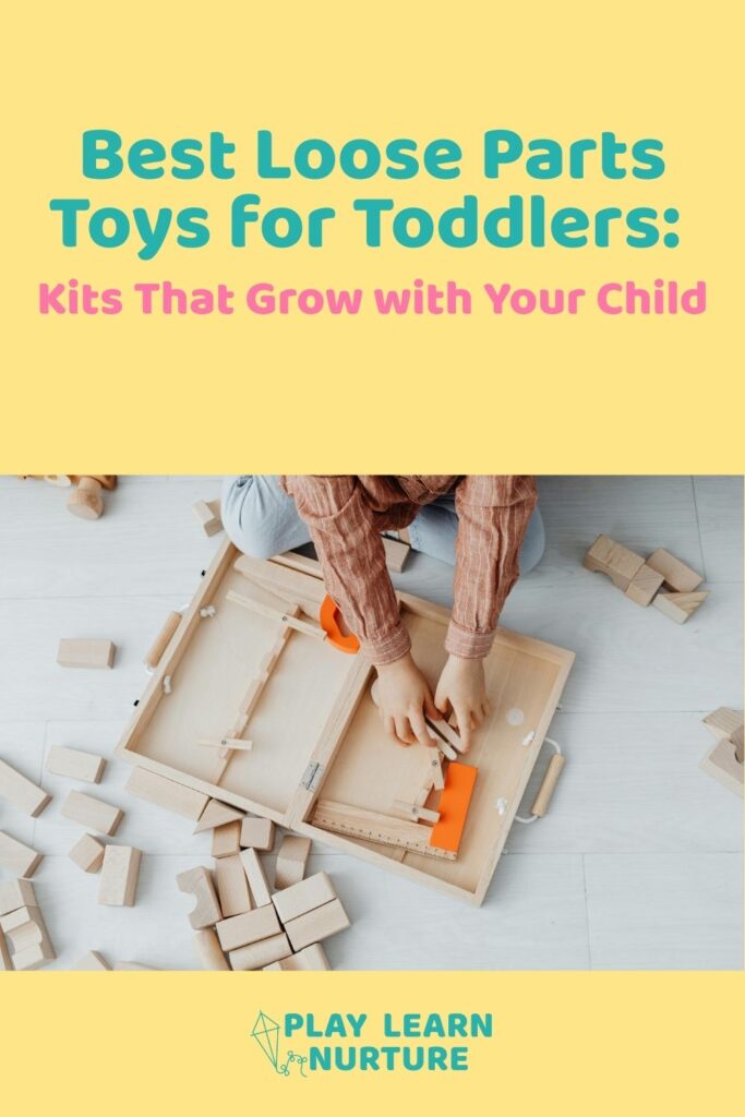 Best Loose Parts Toys for Toddlers: Kits That Spark Creative Play
